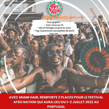 Ta marque préférée te fait gagner 2 places pour l'afro Nation⁠!! - Miami Hair Shop