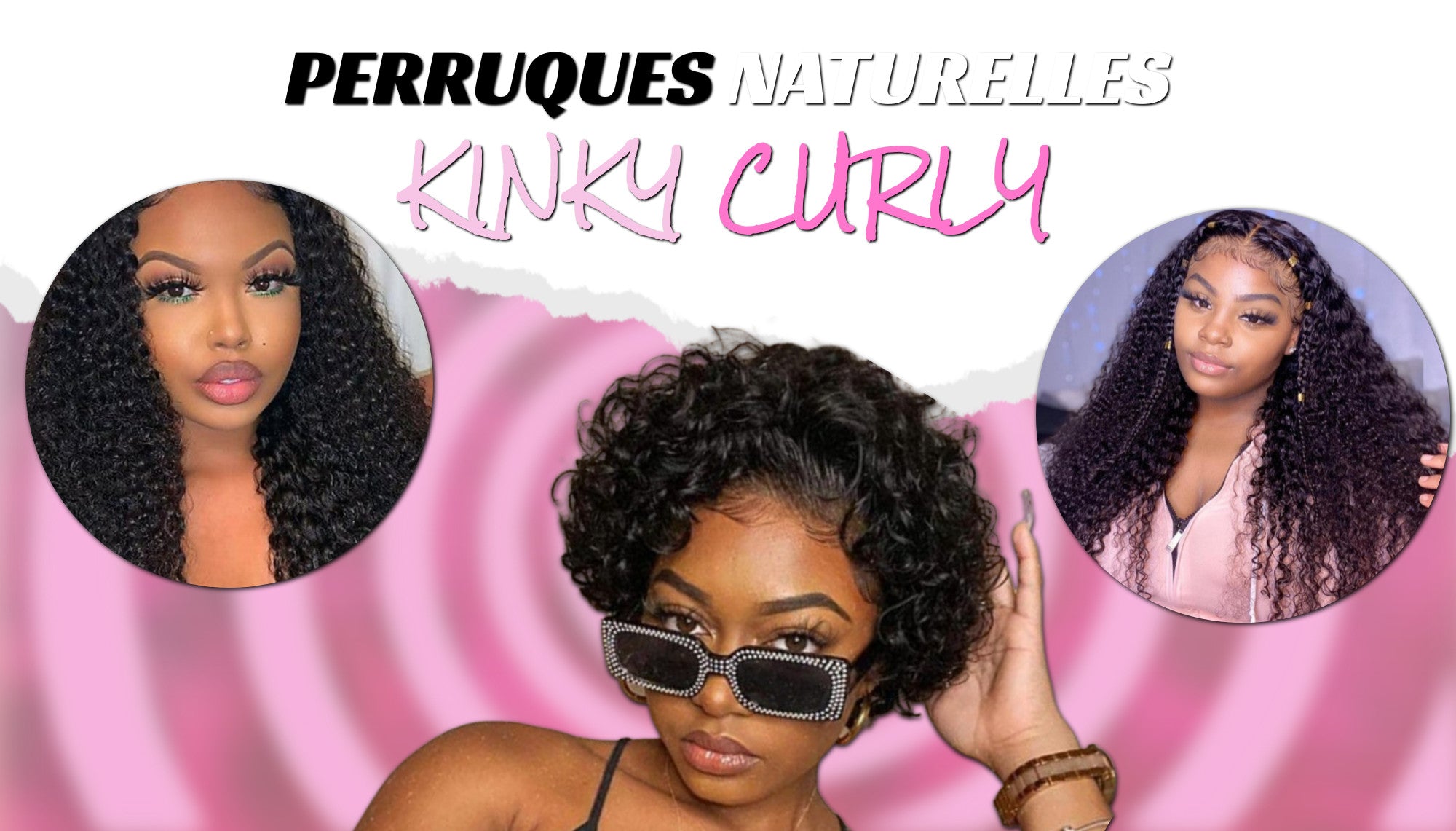 Toutes nos perruques femme kinky curly