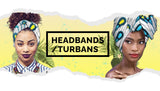 Headbands / Turbans - Miami Hair Shop